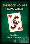 Sherlock Holmes ve Kupa Valesi