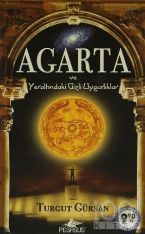 Agarta Yeraltındaki ve Gizli Uygarlıklar