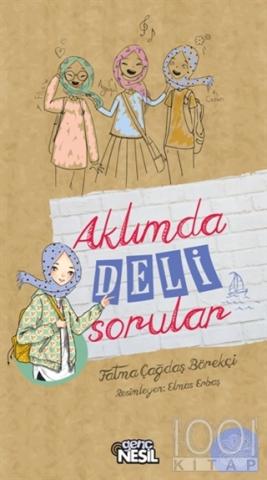 Aklımda Deli Sorular