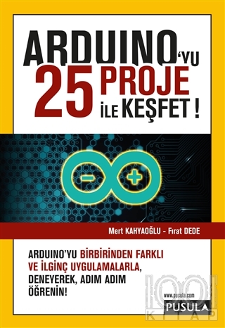 Arduino'yu 25 Proje İle Keşfet!