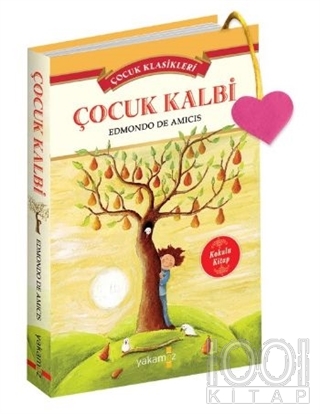 Çocuk Klasikleri - Çocuk Kalbi (Kokulu Kitap)