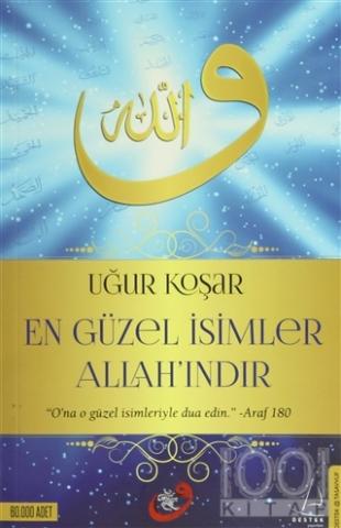 En Güzel İsimler Allah'ındır