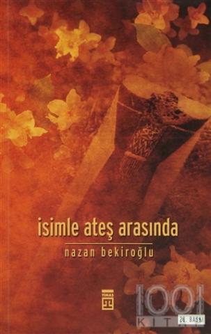 İsimle Ateş Arasında