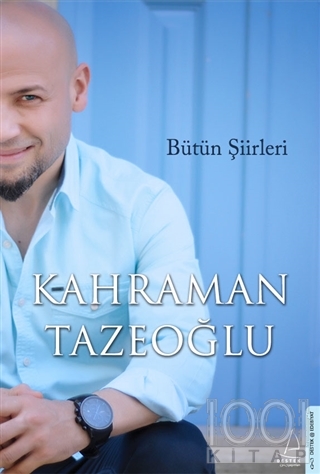 Kahraman Tazeoğlu Bütün Şiirleri