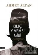 Kılıç Yarası Gibi