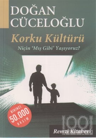 Korku Kültürü Niçin "Mış Gibi" Yaşıyoruz?