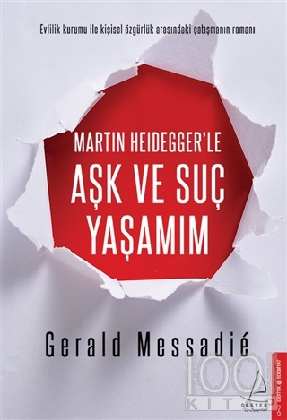 Martin Heidegger'le Aşk ve Suç Yaşamım