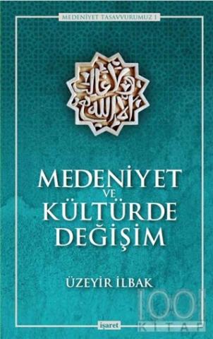 Medeniyet ve Kültürde Değişim