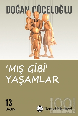 Mış Gibi Yaşamlar