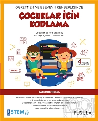 Öğretmen ve Ebeveyn Rehberliğinde Çocuklar İçin Kodlama