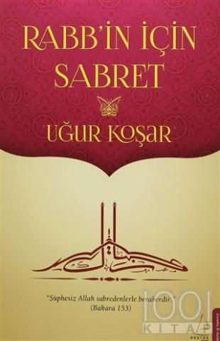 Rabb'in İçin Sabret