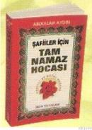 Şafiler İçin Tam Namaz Hocası Resimli Renkli