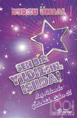 Sen Bir Yıldızsın, Işılda!