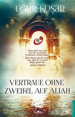 Vertraue Ohne Zweifel Auf Allah